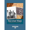Oak Island Family: The Restall Hunt for Buried Treasure (Large Print 16pt)