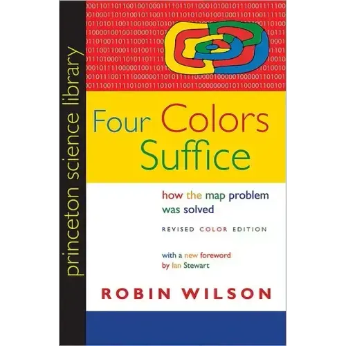 Four Colors Suffice: How the Map Problem Was Solved - Revised Color Edition