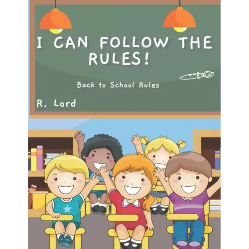 I can follow the Rules!: Back to School Rules
