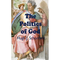 The Politics of God