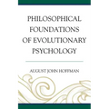 Philosophical Foundations of Evolutionary Psychology