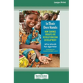 In Their Own Hands: How Savings Groups Are Revolutionizing Development [16 Pt Large Print Edition]