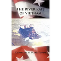 The River Rats of Vietnam