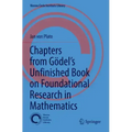 Chapters from Gödel's Unfinished Book on Foundational Research in Mathematics