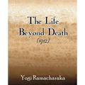 The Life Beyond Death (1912)