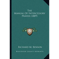 The Manual Of Intercessory Prayer (1889)