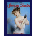Giovanni Boldini: Masterpieces in Colour