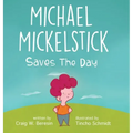 Michael Mickelstick Saves The Day