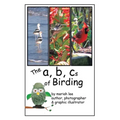 The A, B, Cs of Birding