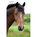Let's Hear It for the Horses