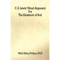 C. S. Lewis' Moral Argument for the Existence of God