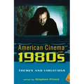American Cinema of the 1980s: Themes and Variations
