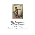 The Adventures of Tom Sawyer: Mark Twain