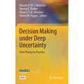 Decision Making Under Deep Uncertainty: From Theory to Practice
