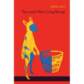 Pots and Other Living Beings