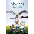 Movidos Por La Fe