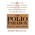 The Polio Paradox: What You Need to Know