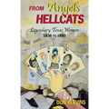 From Angels to Hellcats: Legendary Texas Women, 1836 to 1880