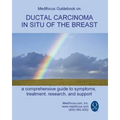 Medifocus Guidebook on: Ductal Carcinoma in Situ of the Breast
