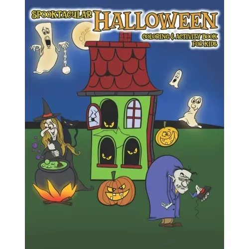 Spooktacular Halloween Coloring & Activity Book for Kids: A Perfect Gift for Halloween with Mazes, Join the Dots, Spot the Difference Puzzles suitable