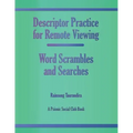 Descriptor Practice for Remote Viewing - Word Scrambles and Searches: A Psionic Social Club Book