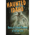 Haunted Idaho