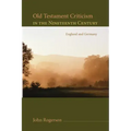 Old Testament Criticism in the Nineteenth Century