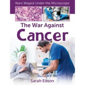 The War Against Cancer
