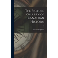 The Picture Gallery of Canadian History;; 1