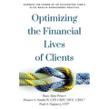 Optimizing the Financial Lives of Clients: Harness the Power of an Accounting Firm's Elite Wealth Management Practice