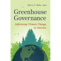 Greenhouse Governance: Addressing Climate Change in America