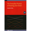 The Everyday Physics of Hearing and Vision (Second Edition)