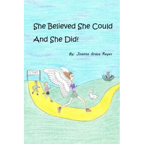 She Believed She Could And She Did!