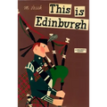 This Is Edinburgh: A Children's Classic