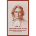 Life of Harriet Beecher Stowe (From Her Letters and Journals)