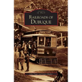 Railroads of Dubuque