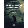 Donde los muertos permanecen en pie