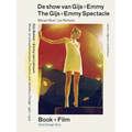 The Gijs + Emmy Spectacle: Fashion and Jewelry Design by Gijs Bakker and Emmy Van Leersum, 1967-1972