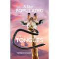 A Sky Populated by Tongues