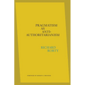 Pragmatism as Anti-Authoritarianism