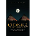 Cleopatra Incarnate and the great alien mother snake