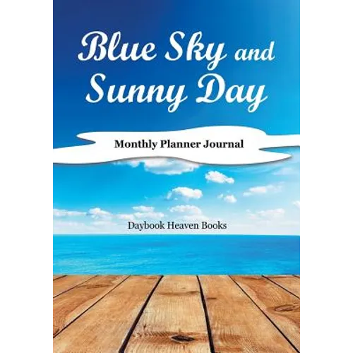 Blue Sky and Sunny Day, Monthly Planner Journal