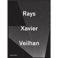 Xavier Veilhan: Rays