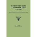 Western New York Land Transactions, 1825-1835. Extracted from the Archives of the Holland Land Company