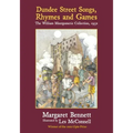 Dundee Street Songs, Rhymes and Games: The William Montgomerie Collection, 1952