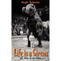 Life is a Circus: Das leben ist ein Zirkus
