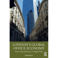 London's Global Office Economy: From Clerical Factory to Digital Hub