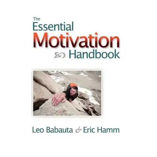 The Essential Motivation Handbook