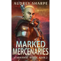 Marked Mercenaries