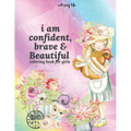 i am confident brave and beautiful: coloring book for girls, build your girl confidence large print * coloring life *
